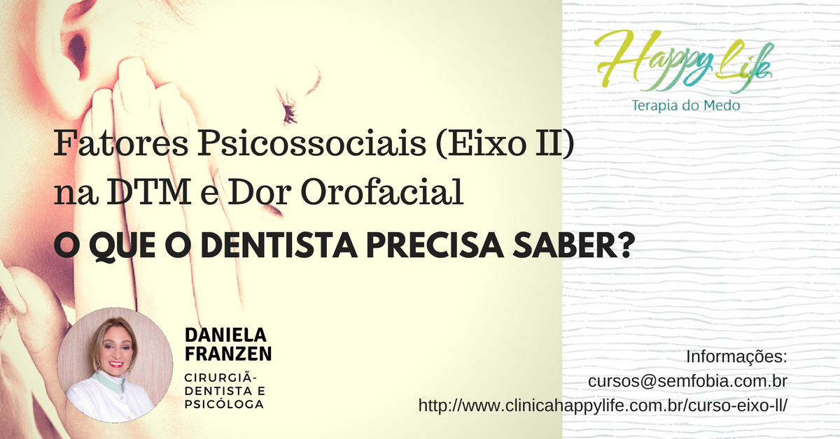 Curso Fatores Psicossociais (eixo II) na DTM e Dor Orofacial